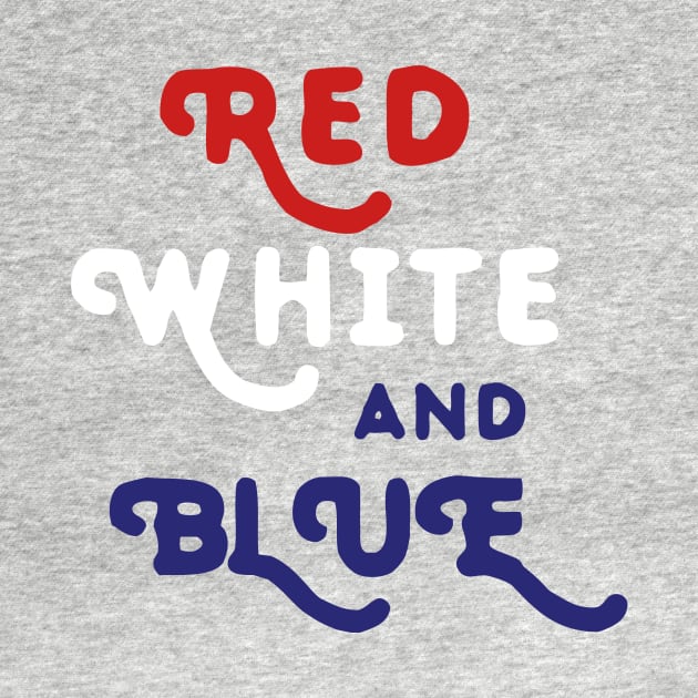 Red White & Blue July 4th Independence Day T-Shirt America by EmmaLoo